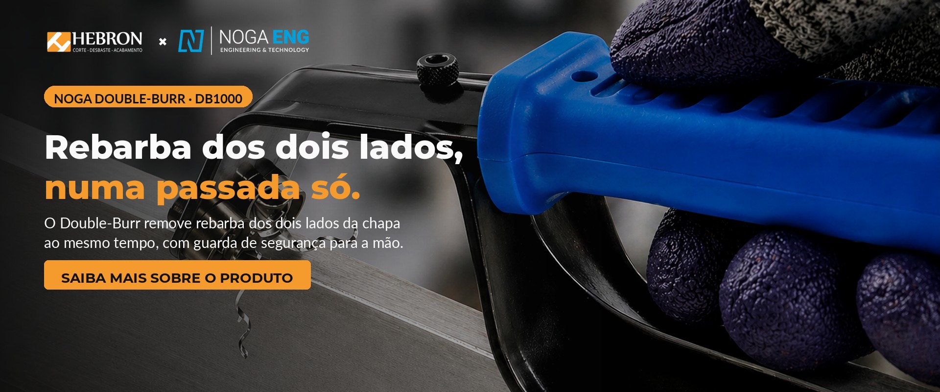 Rebarbador duplo Noga Double-Burr DB1000 — rebarba os dois lados da chapa em uma passada